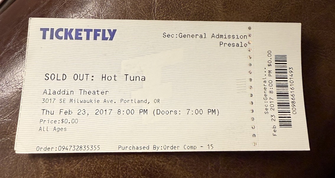 HOT TUNA RARE UNUSED CONCERT TICKET PORTLAND, OR 02/23/2017