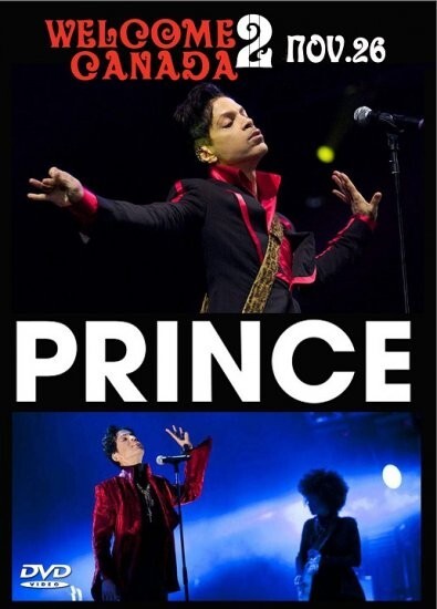PRINCE / Welcome 2 Canada (1DVD)