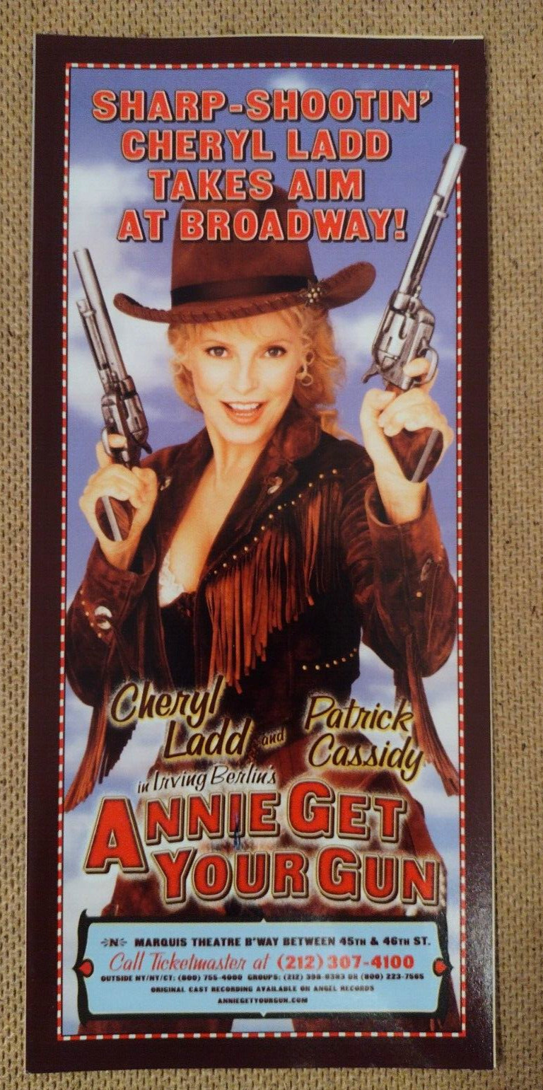 Annie Get Your Gun Broadway Flyer/Cheryl Ladd/Patrick Cassidy/Marquis Theater