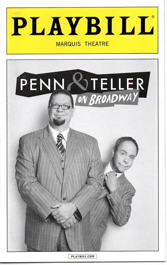 Penn & Teller On Broadway Playbill August 2015 Marquis Theatre Original