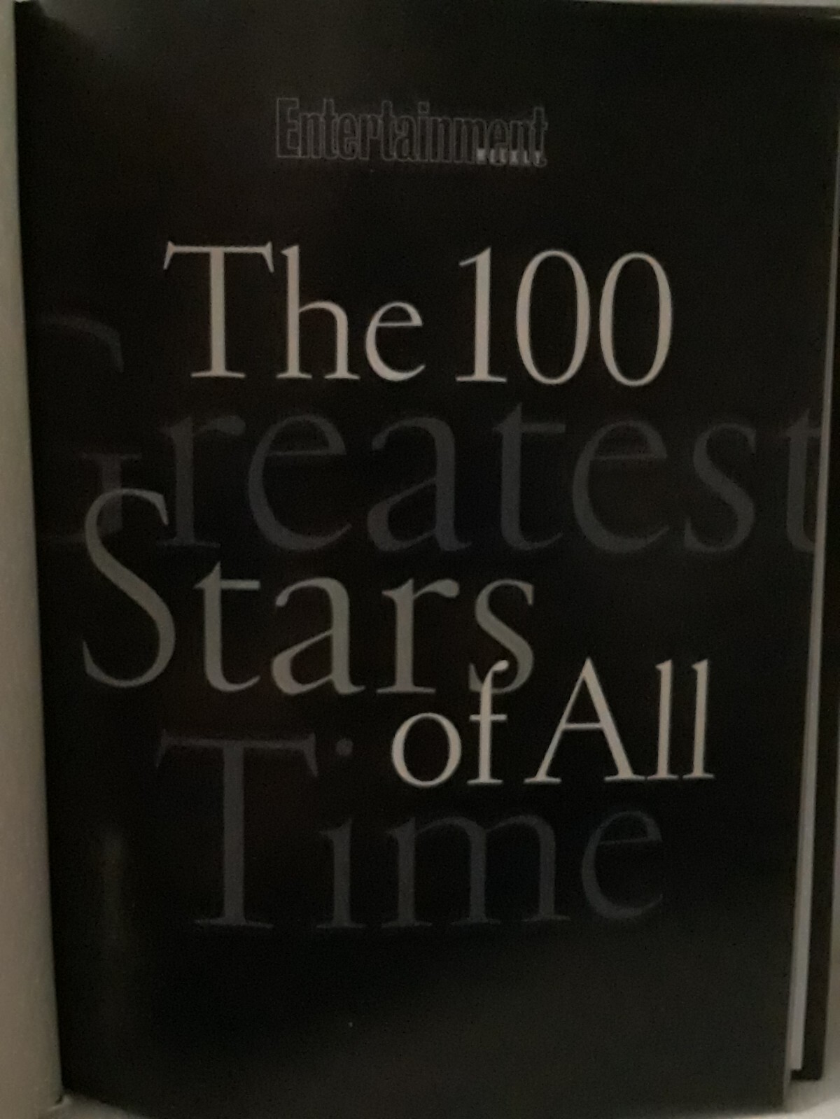 Entertainment Weekly The 100 Greatest Stars of All Time HC/DJ 1997