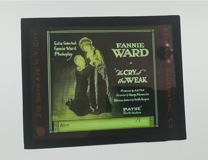 MAGIC LANTERN GLASS SLIDE 1919 SILENT MOVIE THE CRY OF THE WEAK FANNIE WARD