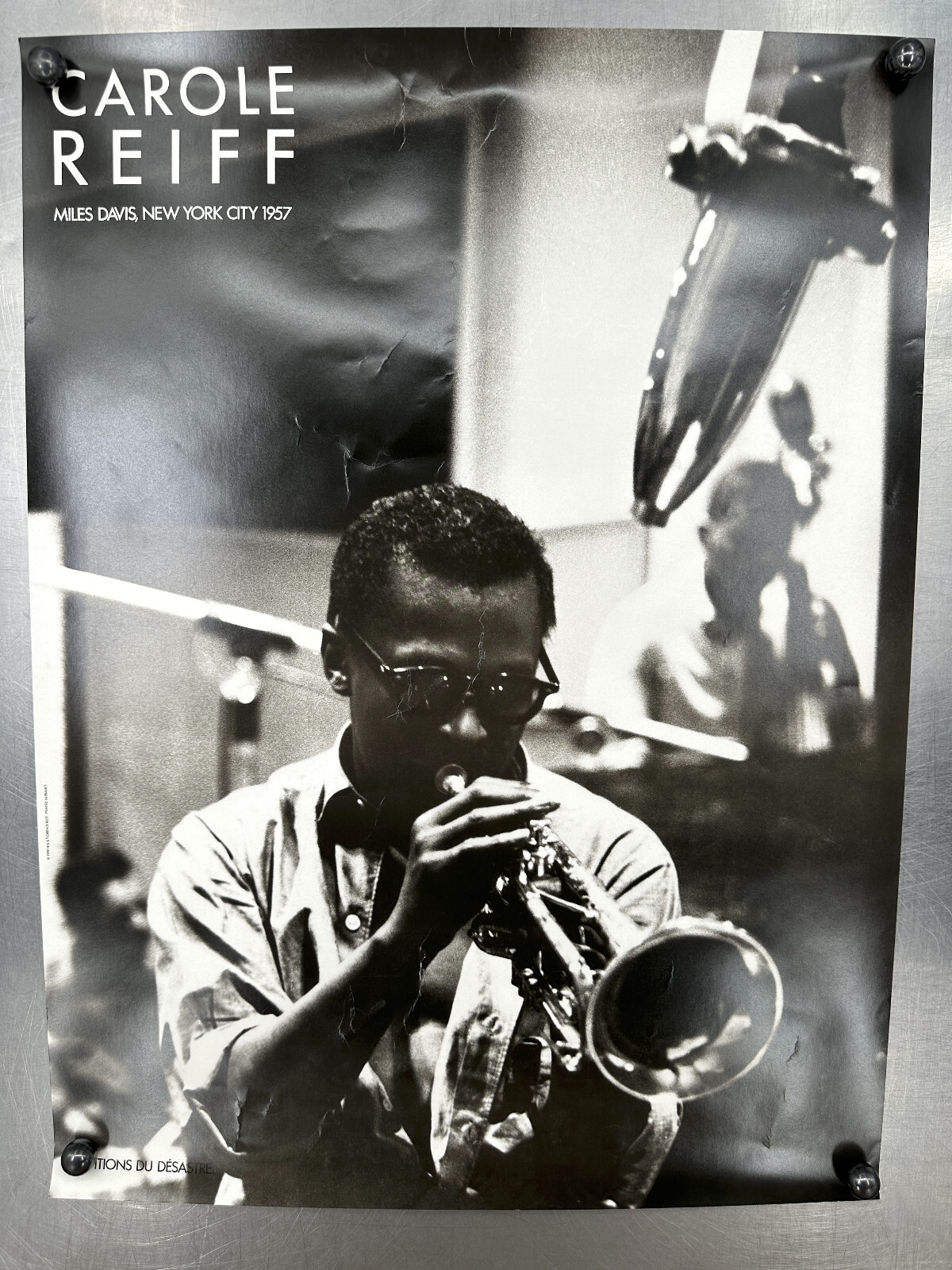 1990 Carol Reiff Miles Davis, New York City 1957 Editions du Desastre Poster