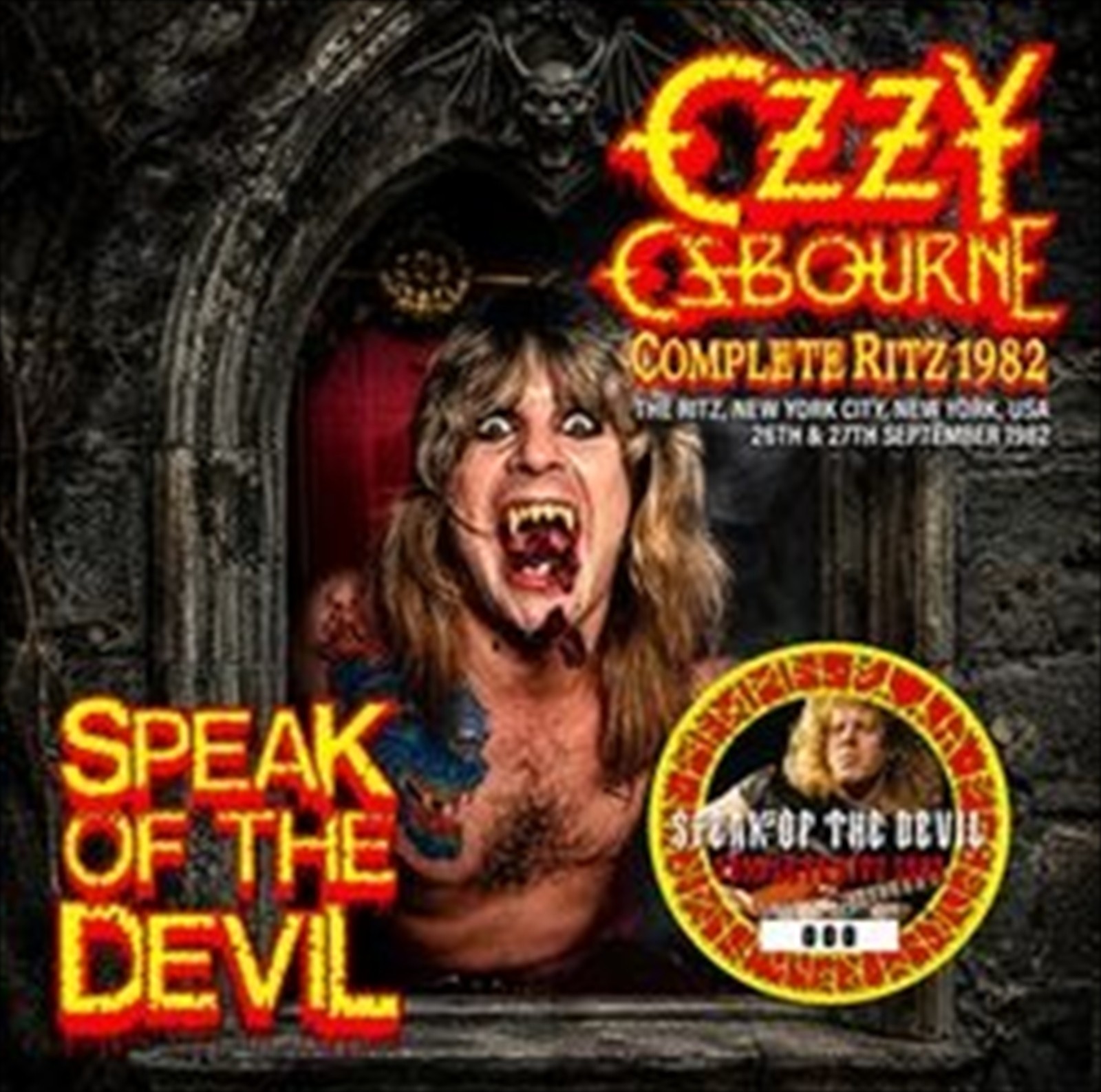 OZZY OSBOURNE / SPEAK OF THE DEVIL: COMPLETE RITZ 1982 STEREO SOUNDBOARD / 2CD