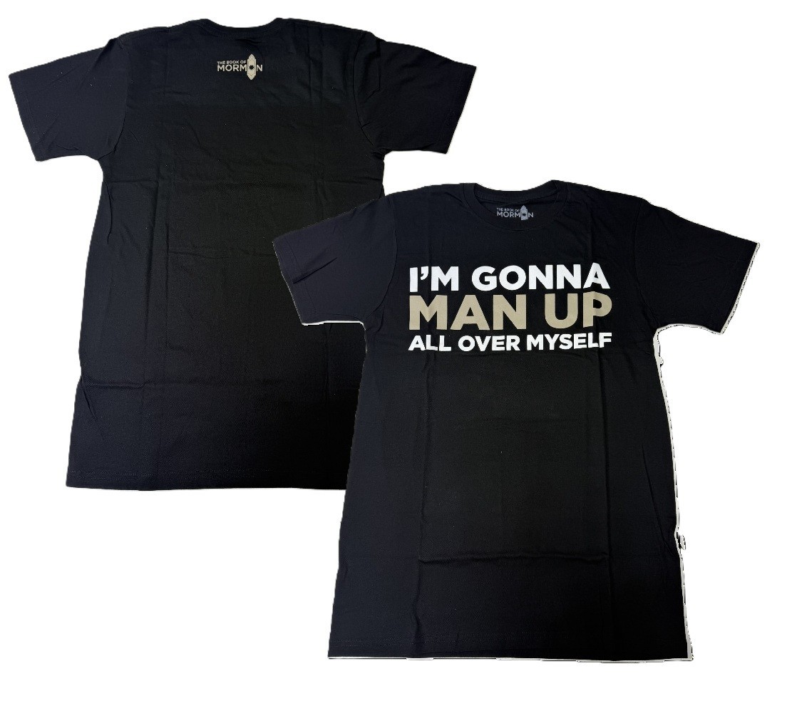 THE BOOK OF MORMON BROADWAY MUSICAL + MAN UP SHORT SLEEVE TEE T-SHIRT + ORIGINAL