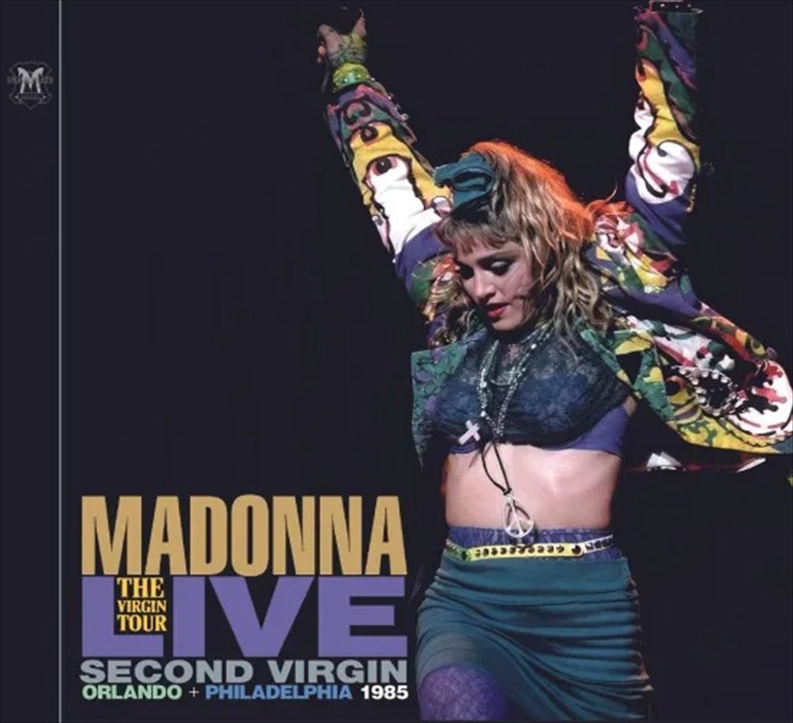 MADONNA / SECOND VIRGIN : THE VIRGIN TOUR LIVE STEREO SOUNDBOARD / 2CD