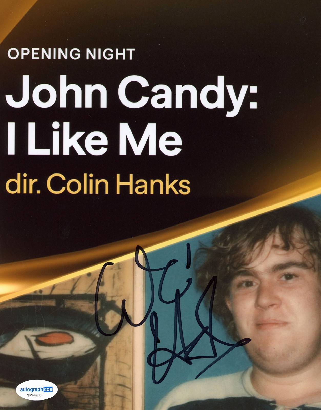 Colin Hanks signed “JOHN CANDY: I LIKE ME” 8×10 Photo EXACT PROOF Director ACOA