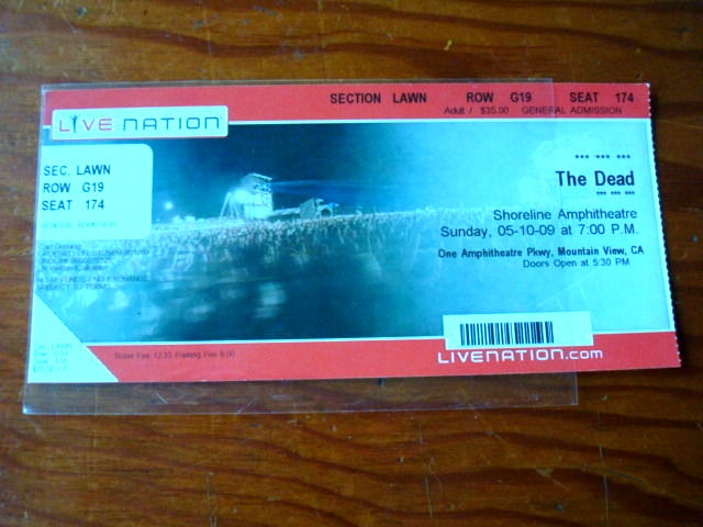 Grateful Dead Ticket “The Dead” Shoreline Amphitheatre MV CA 5-10-2009