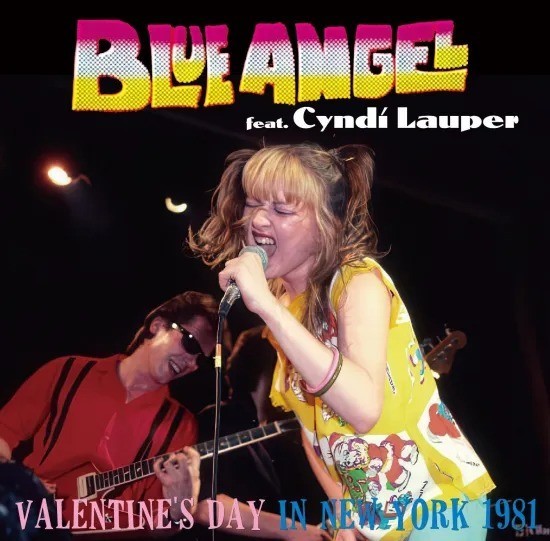 BLUE ANGEL feat. CYNDI LAUPER / VALENTINE’S DAY IN NEW YORK 1981 (1CD)