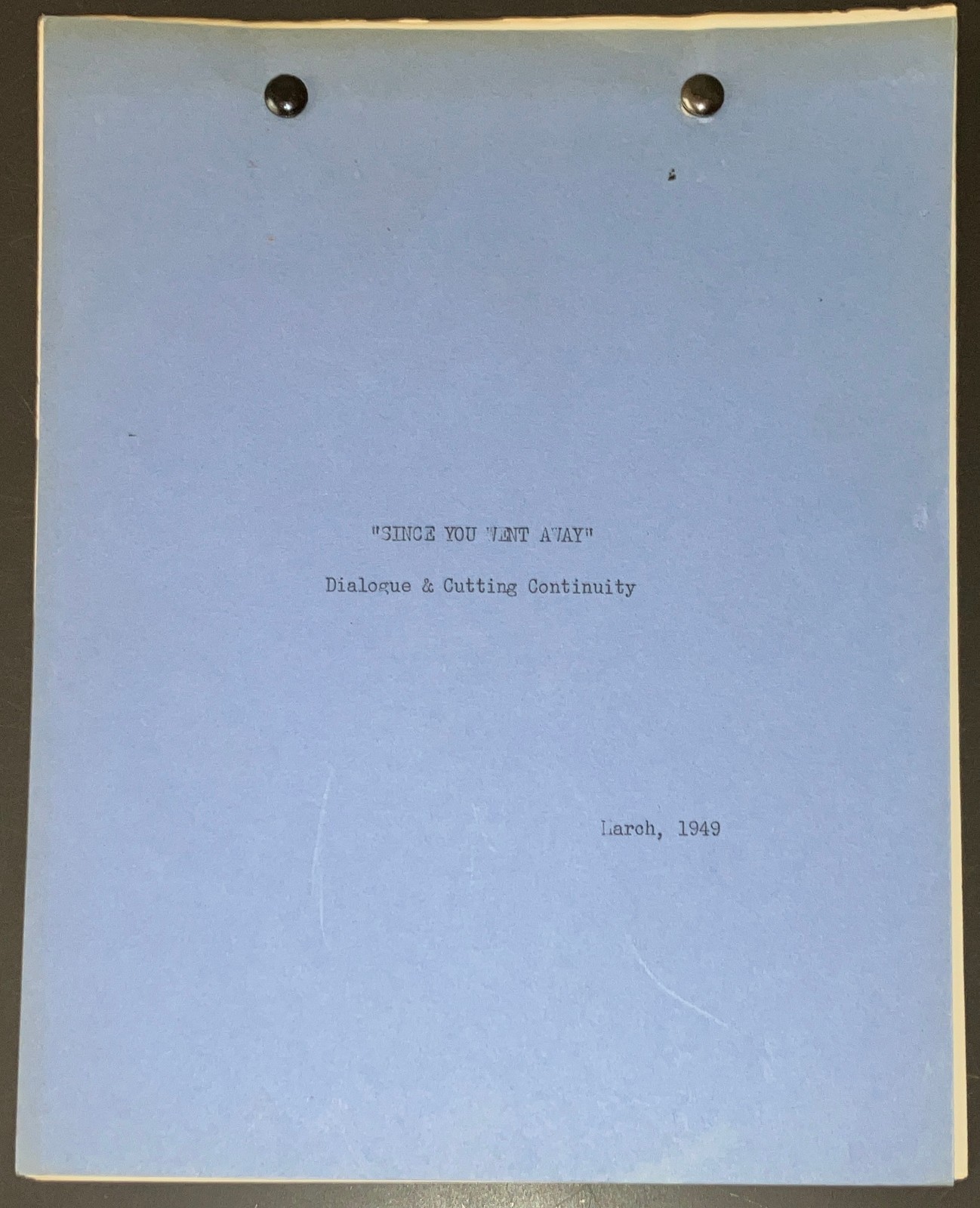 SINCE YOU WENT AWAY (1949) Selznick Dialogue Continuity Script Hollywood COA