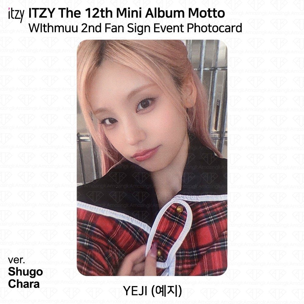 ITZY 12th Mini Album Motto Withmuu 2nd Fan Sign Event Photocard