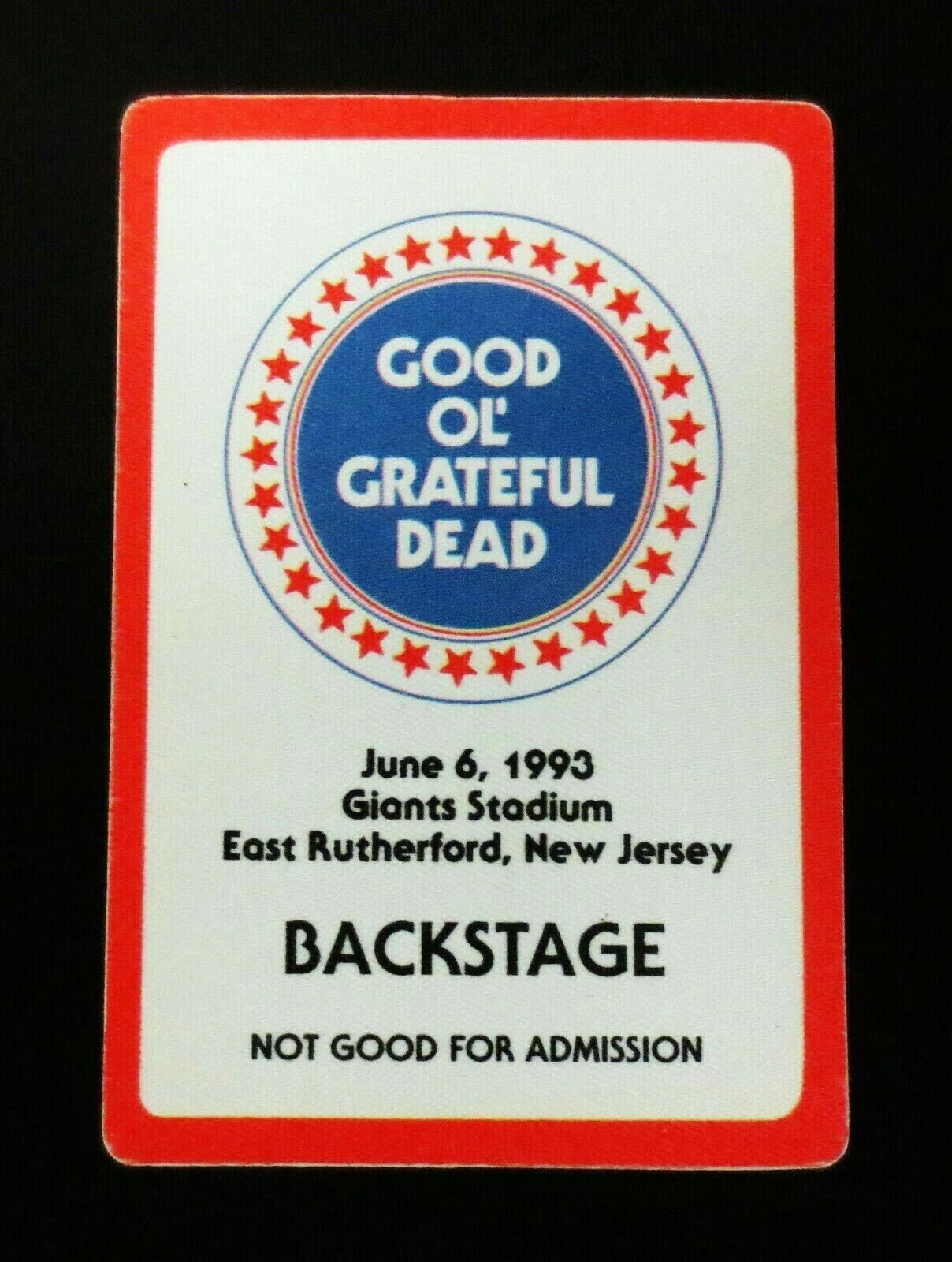 Grateful Dead Backstage Pass New York Giants Stadium 6/6/93 6/6/1993 NJ Good Ol’