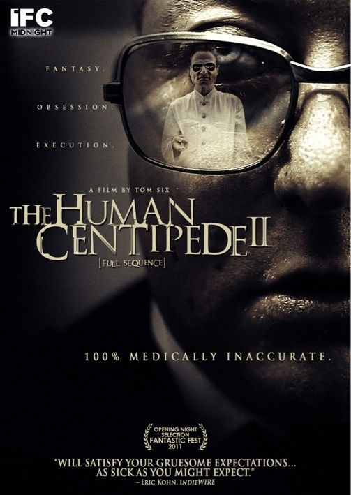 THE HUMAN CENTIPEDE 2 Final Sequence Movie Poster
