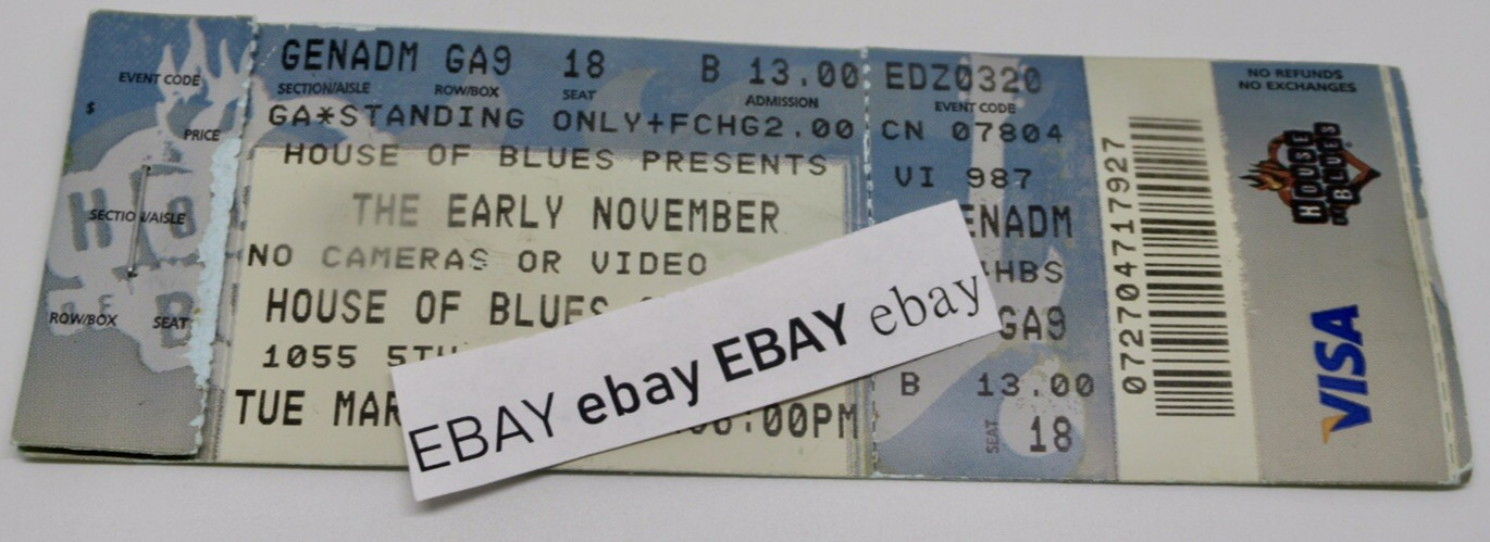 The Early November San Diego California MAR 20, 2007 House Of Blues Ticket Stub