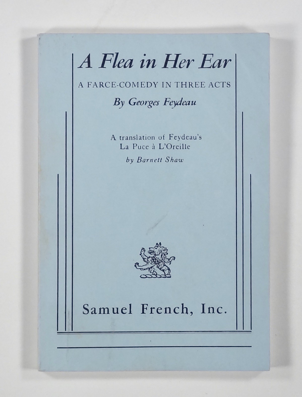 1994 Barnett Shaw A FLEA IN HER EAR script Samuel French FARCE-COMEDY IN 3 ACTS