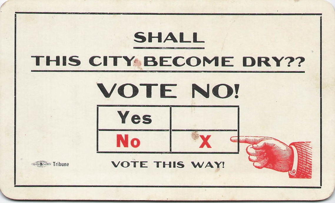Vintage Anti-Prohibition “Vote No!” Political Card – Union Label Tribune