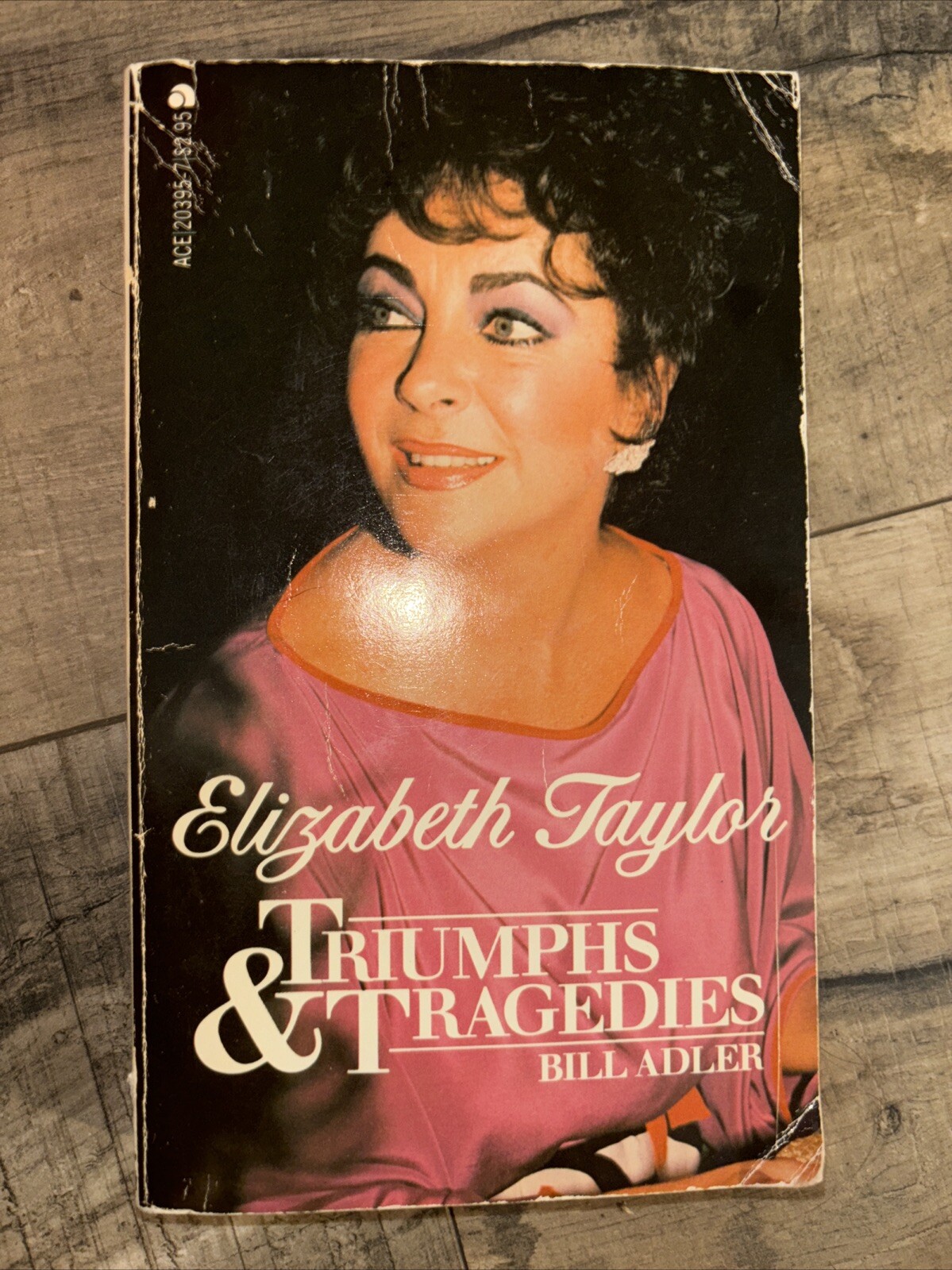 Elizabeth Liz Taylor Triumphs and Tragedies 1982 Paperback Book Bill Adler