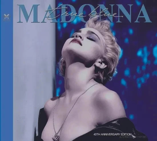 MADONNA / TRUE BLUE : 40th ANNIVERSARY EDITION – ALTERNATES AND RARITIES (2CD)