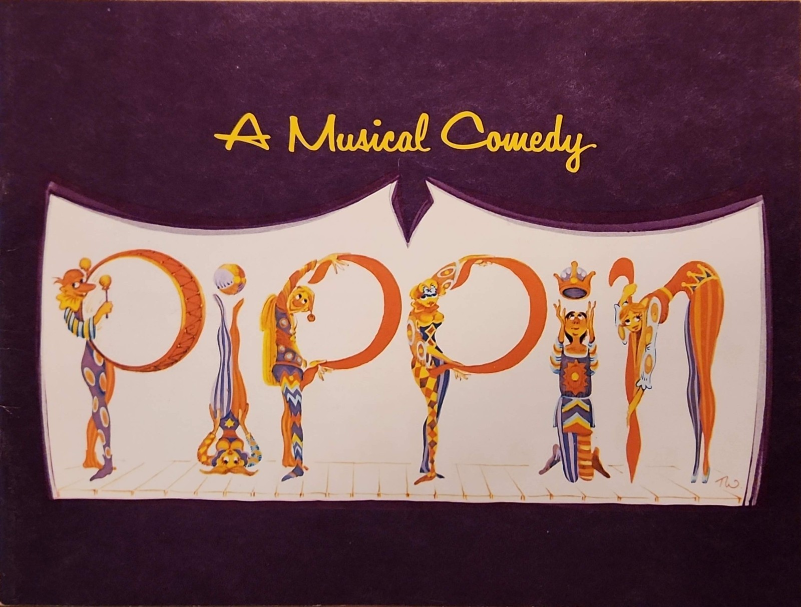 Pippin A Musical Comedy Vintage 1972 Broadway Souvenir Program Book Bob Fosse