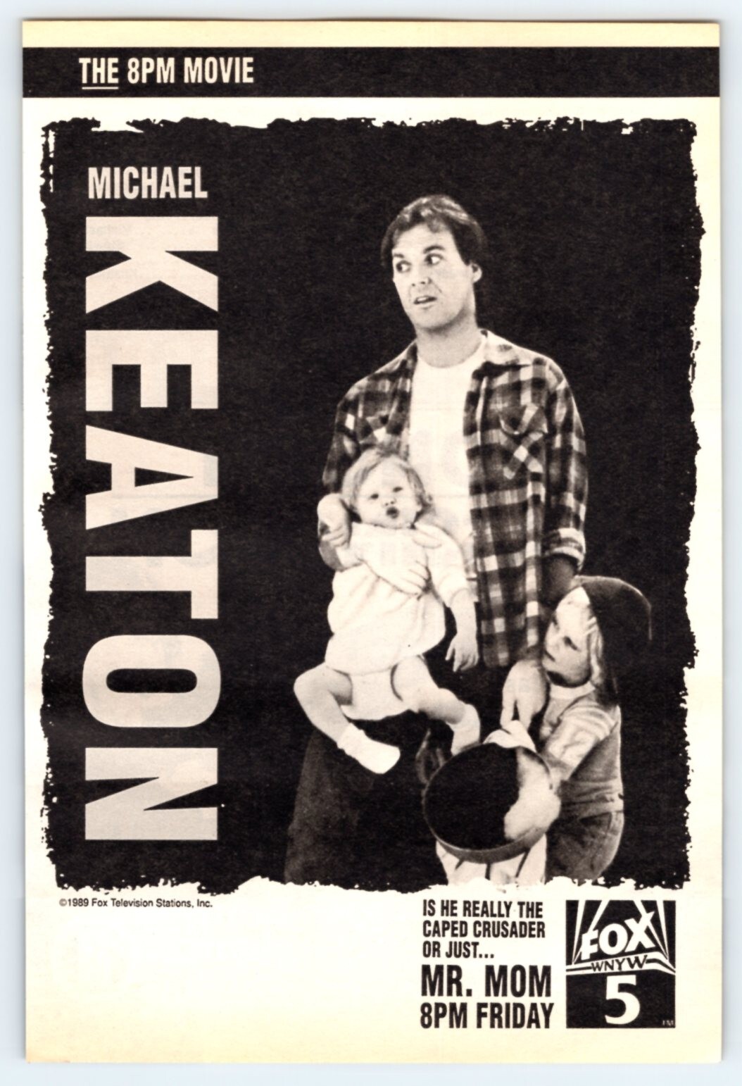 1989 MICHAEL KEATON MR. MOM 5″X7″ MOVIE AD WNYW Ch. 5 NYC 1980’s TV3