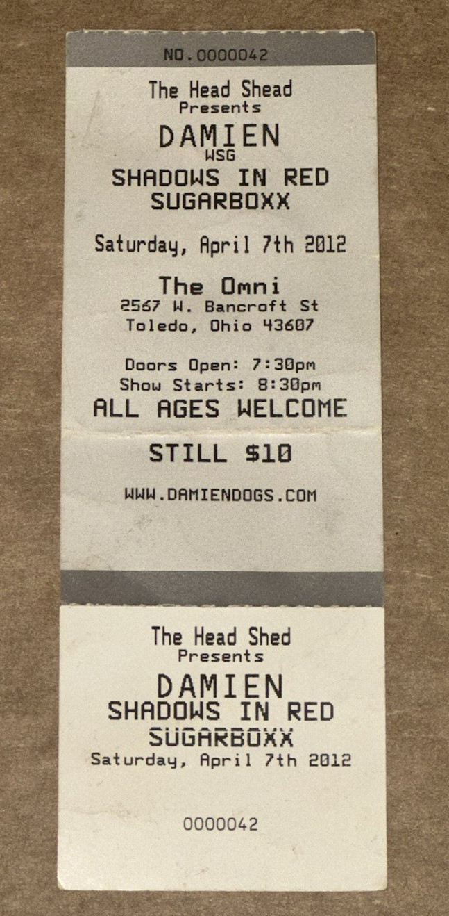 Damien Shadows In Red Sugarboxx Concert Ticket Stubs The Omni Toledo OH 4/7/2012