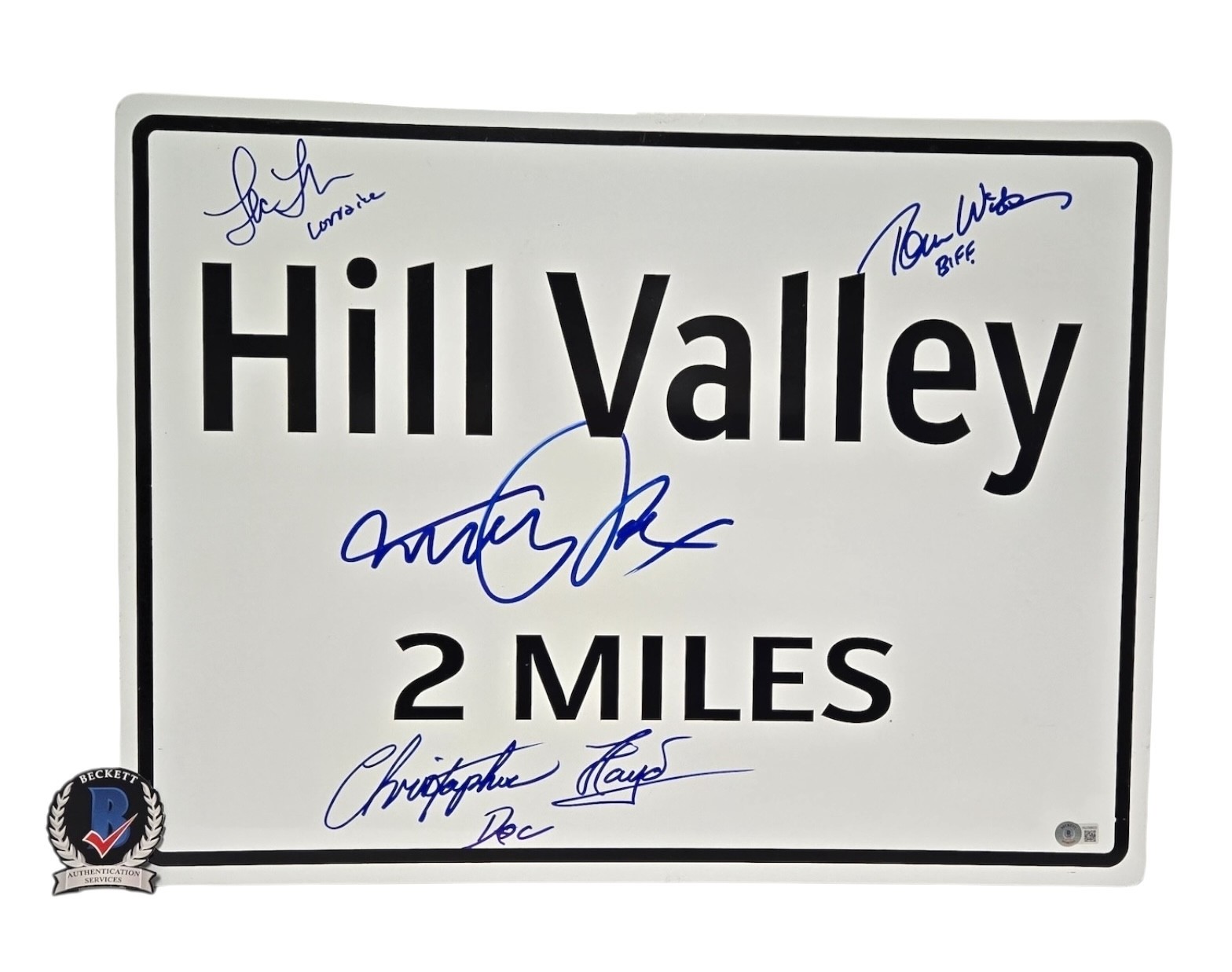 Back To The Future Cast Signed Hill Valley Sign Michael J Fox Lloyd +2 Beckett