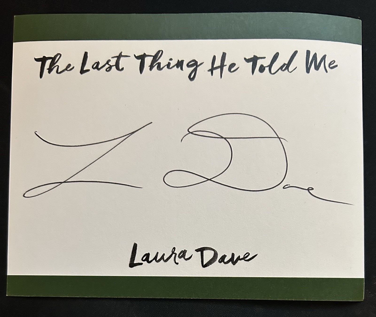 Laura Dave Signed/Authographed Bookplate for The Last Thing He Told Me