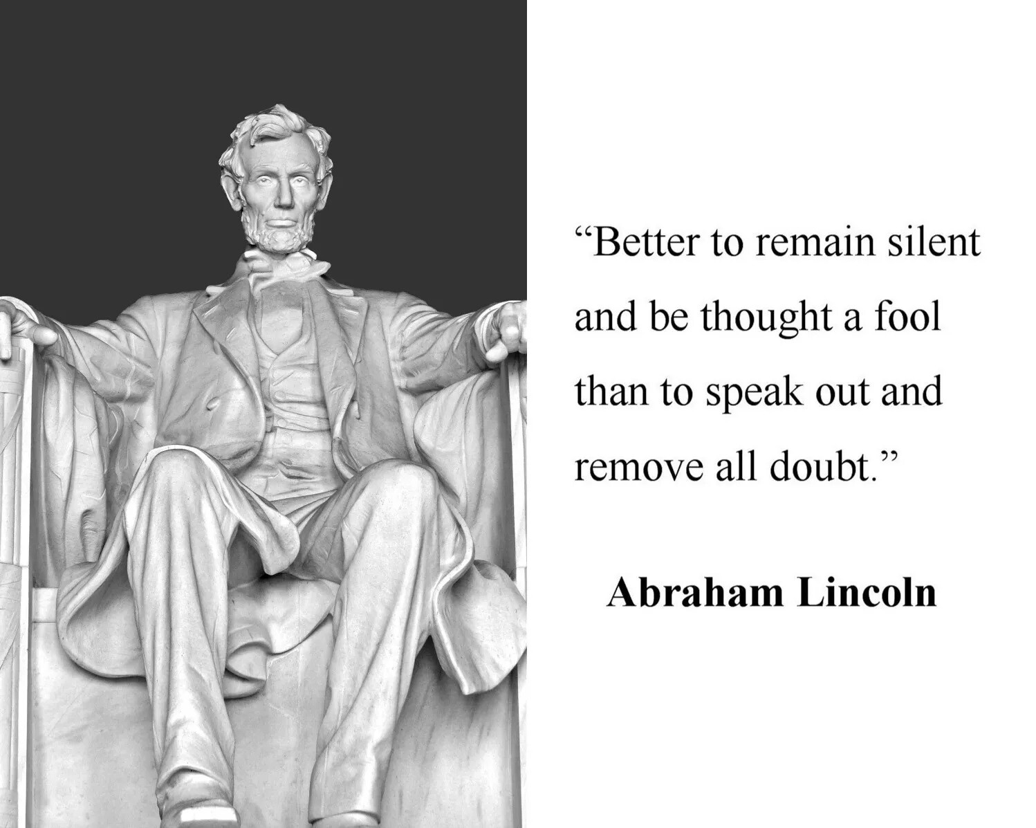 Abraham Lincoln Memorial Better To Remain Quote 8×10 PHOTO PRINT