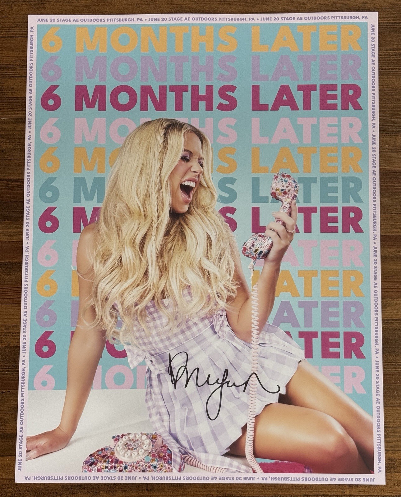 Megan Moroney SIGNED AUTOGRAPHED 2025 Six 6 Months Later Tour Poster VERY RARE