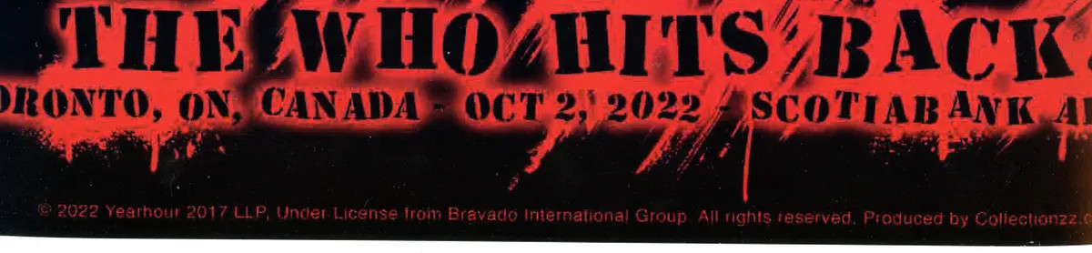 The Who The Who Hits Back Tour 2022 Toronto Ltimited Edition /300
