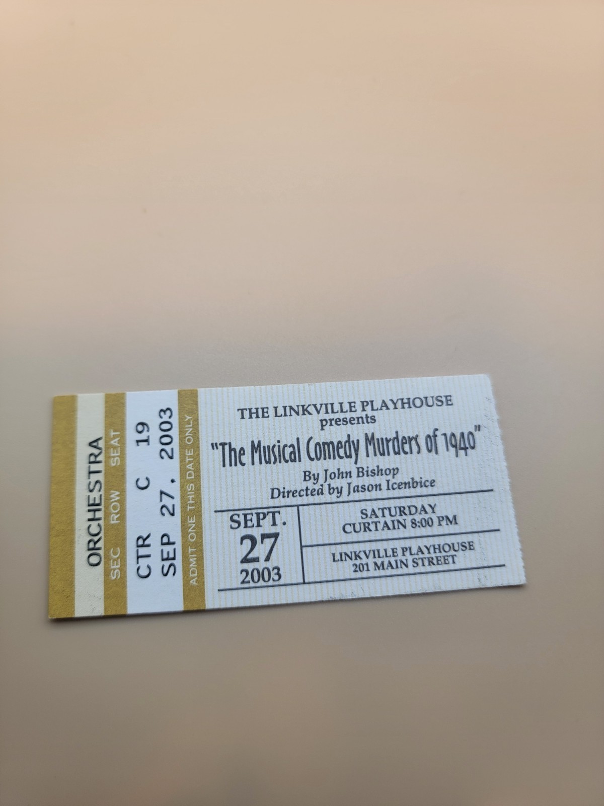 Vintage Y2K Live Performance Play Theater Ticket Stub Murders Of 1940 Comedy