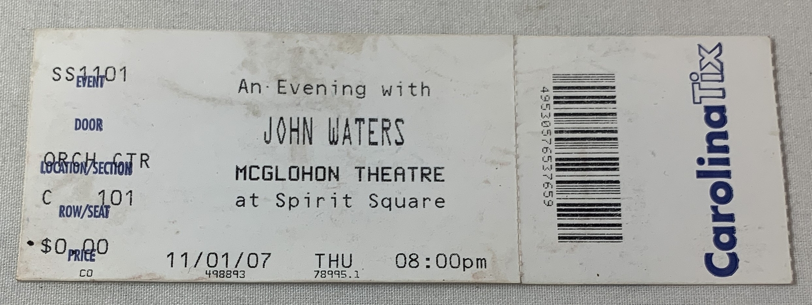 November 1, 2007 ticket ~ AN EVENING WITH JOHN WATERS