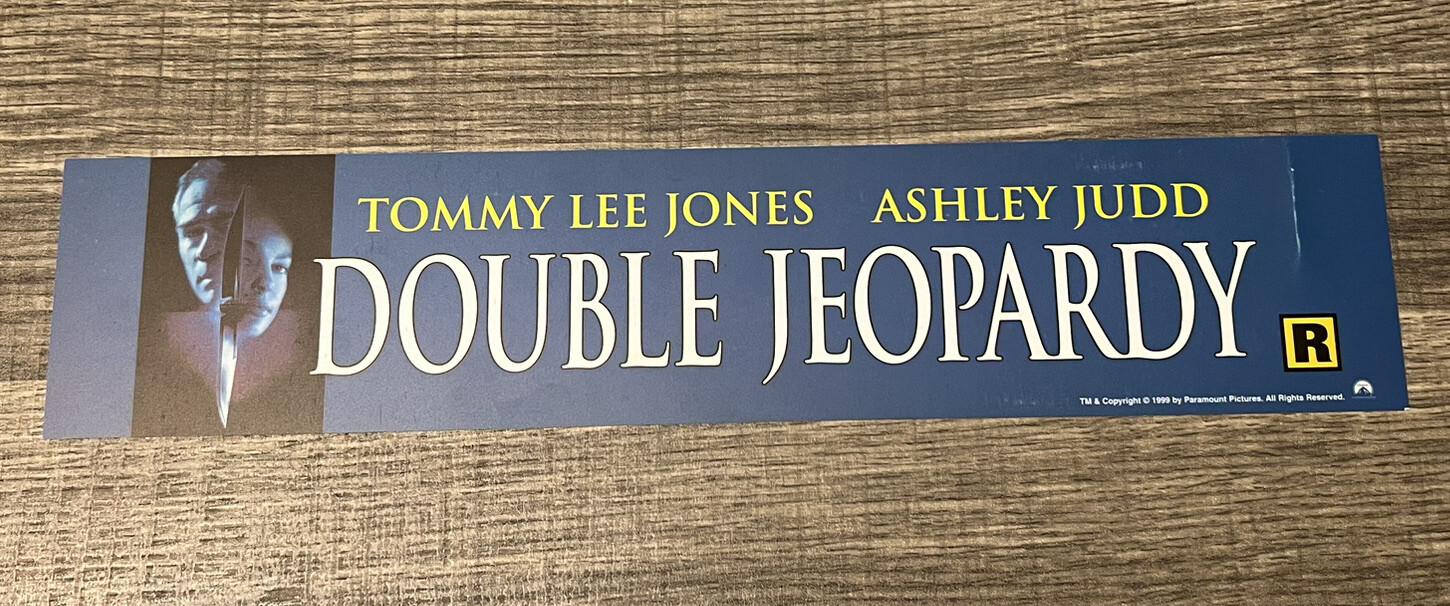 1999 Double Jeopardy Movie Theater Mylar Poster 2×12” Ashley Judd Tommy Lee
