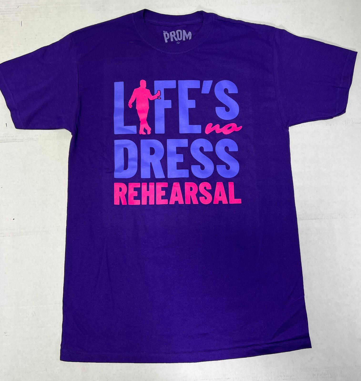 THE PROM The Musical BROADWAY Unisex DRESS REHEARSAL TEE T-SHIRT NEW OFFICIAL
