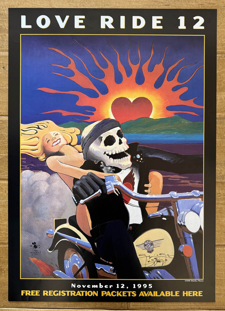 Stanley Mouse Signed 16×23 1995 Love Ride 12 AUTOGRAPHED Hot Rod Harley Chopper